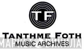 Tanthme Foth Music Archives - Винил CD и Кассеты лейбла Tanthme Foth Music Archives на сайте МаркетВинила