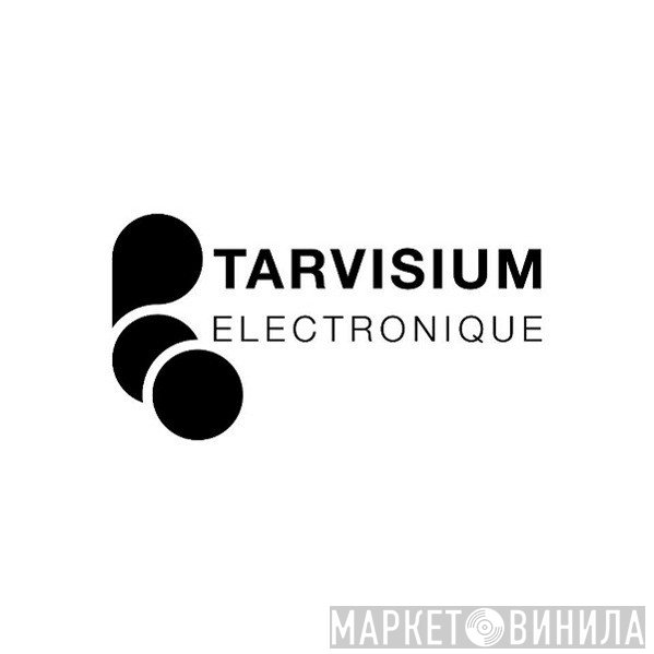 Tarvisium Electronique - Винил CD и Кассеты лейбла Tarvisium Electronique на сайте МаркетВинила