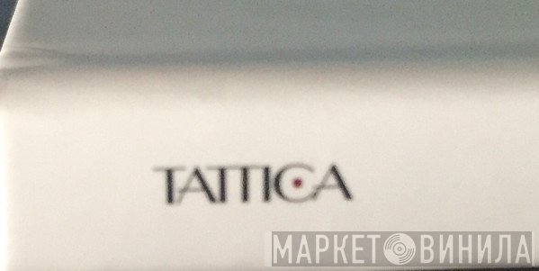 Tattica - Винил CD и Кассеты лейбла Tattica на сайте МаркетВинила