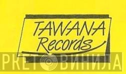 Tawana Records - Винил CD и Кассеты лейбла Tawana Records на сайте МаркетВинила
