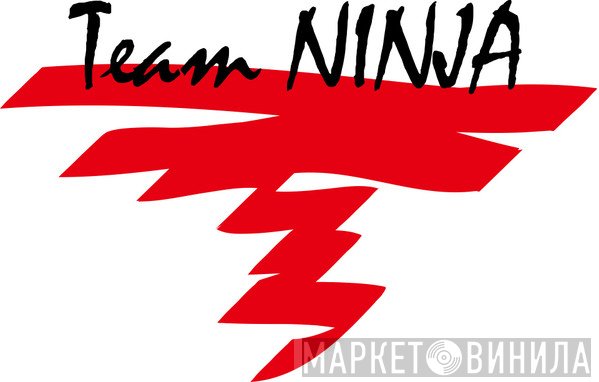 Team Ninja - Винил CD и Кассеты лейбла Team Ninja на сайте МаркетВинила