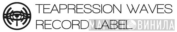 Teapression Waves - Винил CD и Кассеты лейбла Teapression Waves на сайте МаркетВинила