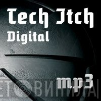 Tech Itch Digital - Винил CD и Кассеты лейбла Tech Itch Digital на сайте МаркетВинила