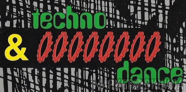 Techno & Dance - Винил CD и Кассеты лейбла Techno & Dance на сайте МаркетВинила