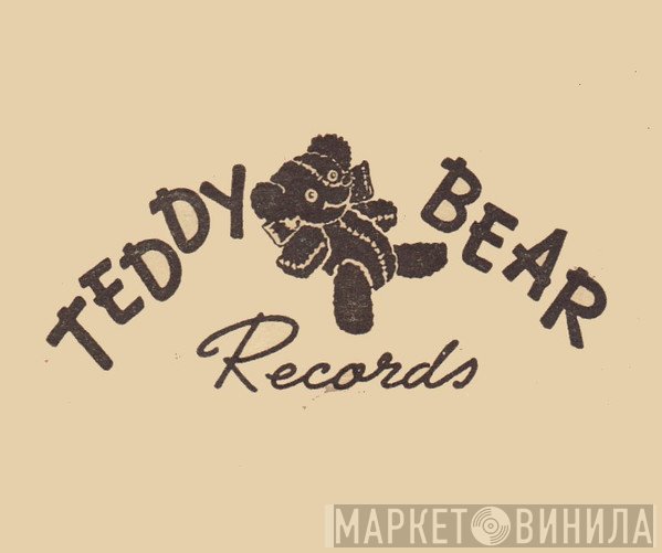 Teddy Bear - Винил CD и Кассеты лейбла Teddy Bear на сайте МаркетВинила