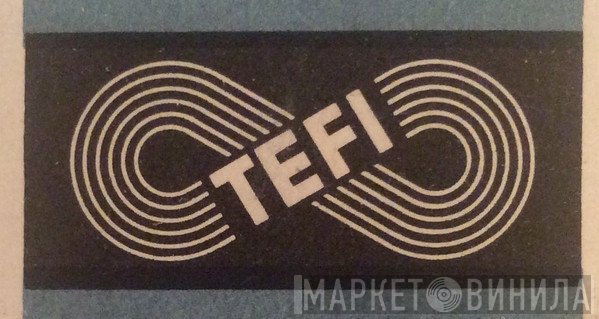 Tefi - Винил CD и Кассеты лейбла Tefi на сайте МаркетВинила