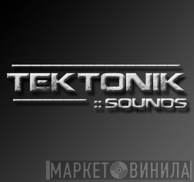 Tektonik Sounds - Винил CD и Кассеты лейбла Tektonik Sounds на сайте МаркетВинила