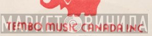 Tembo Music Canada Inc. - Винил CD и Кассеты лейбла Tembo Music Canada Inc. на сайте МаркетВинила