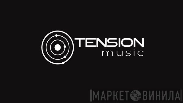 Tension Music - Винил CD и Кассеты лейбла Tension Music на сайте МаркетВинила