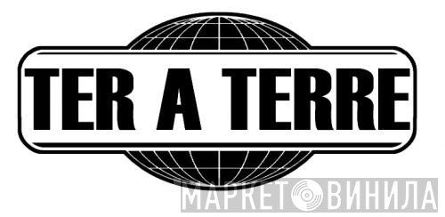 Ter A Terre - Винил CD и Кассеты лейбла Ter A Terre на сайте МаркетВинила