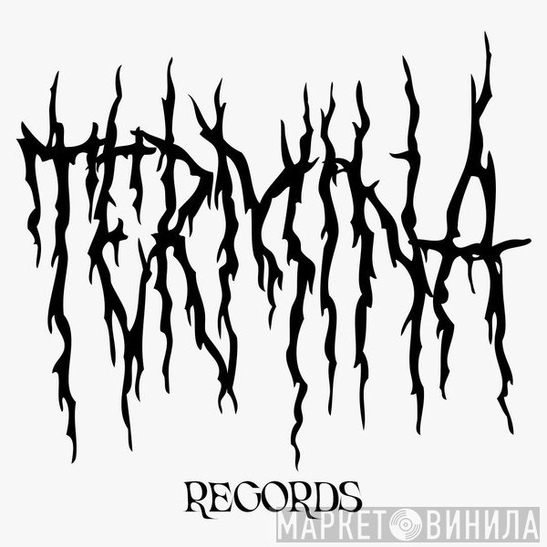 Termina - Винил CD и Кассеты лейбла Termina на сайте МаркетВинила
