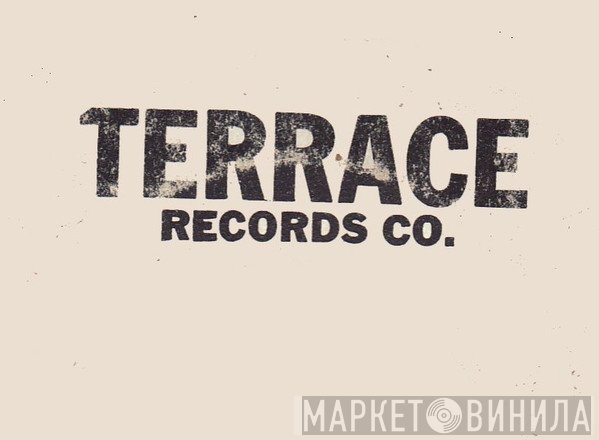 Terrace Records Co. - Винил CD и Кассеты лейбла Terrace Records Co. на сайте МаркетВинила