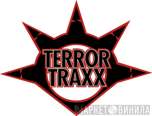 Terror Traxx - Винил CD и Кассеты лейбла Terror Traxx на сайте МаркетВинила
