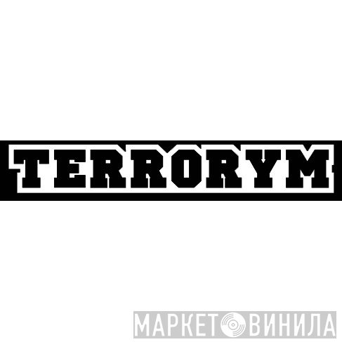 Terrorym - Винил CD и Кассеты лейбла Terrorym на сайте МаркетВинила