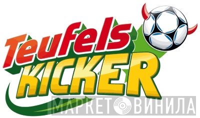 Teufelskicker - Винил CD и Кассеты лейбла Teufelskicker на сайте МаркетВинила