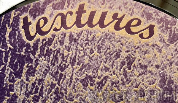 Textures - Винил CD и Кассеты лейбла Textures на сайте МаркетВинила