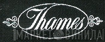 Thames - Винил CD и Кассеты лейбла Thames на сайте МаркетВинила