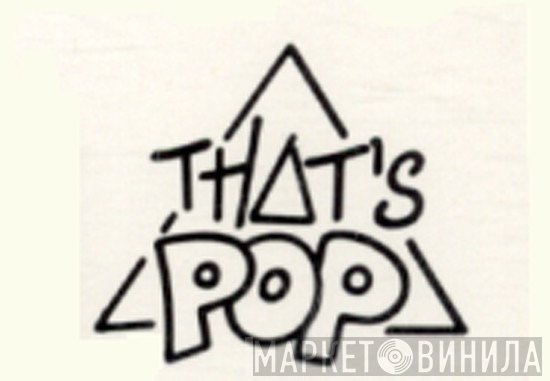 That's Pop - Винил CD и Кассеты лейбла That's Pop на сайте МаркетВинила