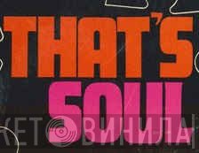 That's Soul  - Винил CD и Кассеты лейбла That's Soul (6) на сайте МаркетВинила