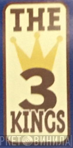 The 3 Kings - Винил CD и Кассеты лейбла The 3 Kings на сайте МаркетВинила