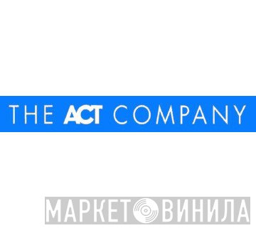The ACT Company - Винил CD и Кассеты лейбла The ACT Company на сайте МаркетВинила