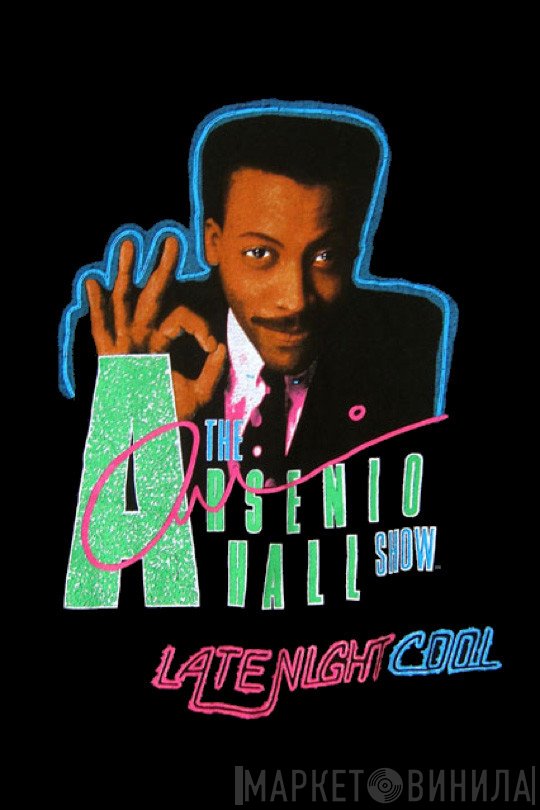 The Arsenio Hall Show - Винил CD и Кассеты лейбла The Arsenio Hall Show на сайте МаркетВинила