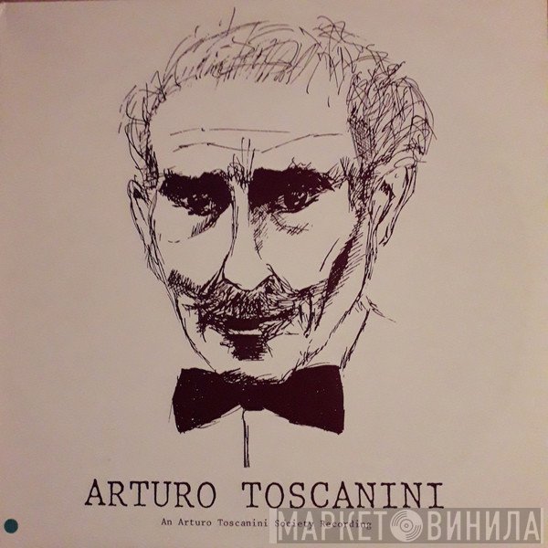 The Arturo Toscanini Society - Винил CD и Кассеты лейбла The Arturo Toscanini Society на сайте МаркетВинила