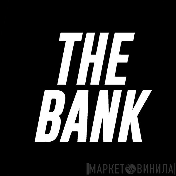 The Bank  - Винил CD и Кассеты лейбла The Bank (7) на сайте МаркетВинила