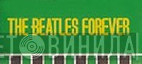 The Beatles Forever - Винил CD и Кассеты лейбла The Beatles Forever на сайте МаркетВинила