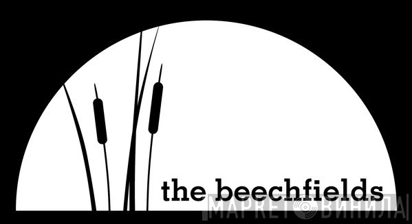 The Beechfields - Винил CD и Кассеты лейбла The Beechfields на сайте МаркетВинила