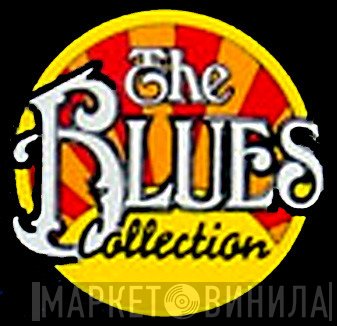 The Blues Collection  - Винил CD и Кассеты лейбла The Blues Collection (3) на сайте МаркетВинила