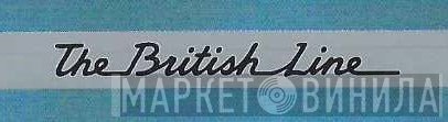 The British Line - Винил CD и Кассеты лейбла The British Line на сайте МаркетВинила