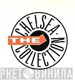 The Chelsea Collection - Винил CD и Кассеты лейбла The Chelsea Collection на сайте МаркетВинила