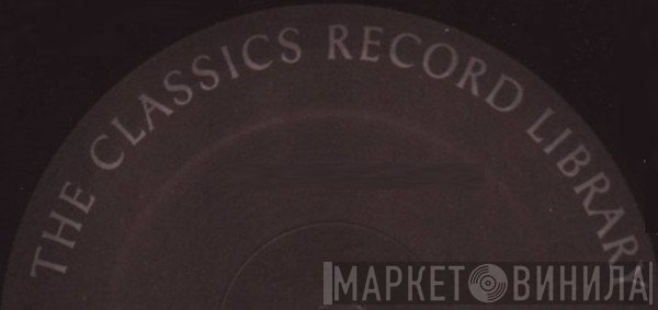 The Classics Record Library - Винил CD и Кассеты лейбла The Classics Record Library на сайте МаркетВинила