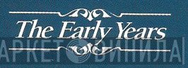 The Early Years  - Винил CD и Кассеты лейбла The Early Years (5) на сайте МаркетВинила