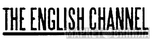 The English Channel  - Винил CD и Кассеты лейбла The English Channel (2) на сайте МаркетВинила