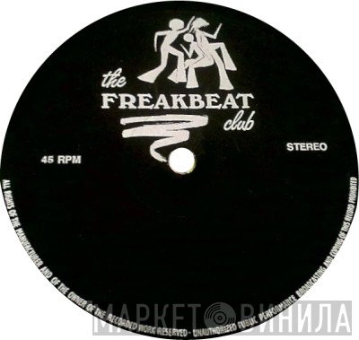 The Freakbeat Club - Винил CD и Кассеты лейбла The Freakbeat Club на сайте МаркетВинила