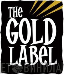 The Gold Label - Винил CD и Кассеты лейбла The Gold Label на сайте МаркетВинила