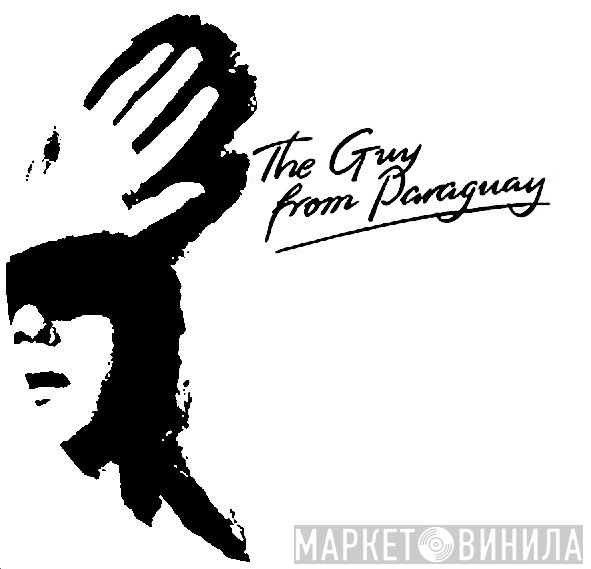 The Guy From Paraguay - Винил CD и Кассеты лейбла The Guy From Paraguay на сайте МаркетВинила