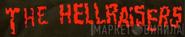 The Hellraisers - Винил CD и Кассеты лейбла The Hellraisers на сайте МаркетВинила