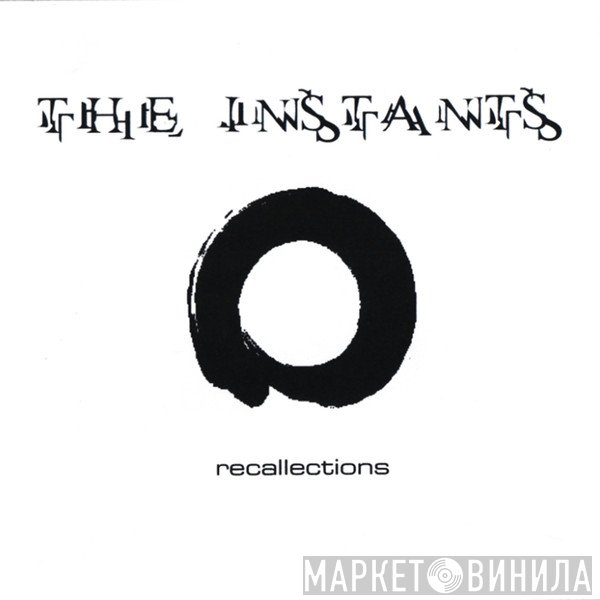 The Instants - Винил CD и Кассеты лейбла The Instants на сайте МаркетВинила