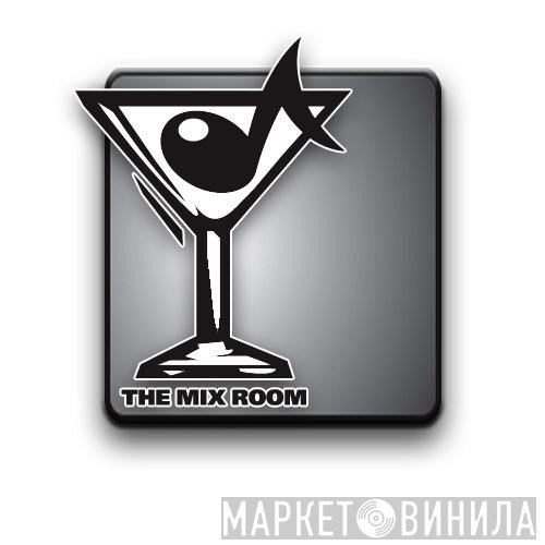 The Mix Room - Винил CD и Кассеты лейбла The Mix Room на сайте МаркетВинила