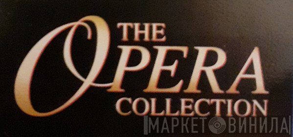 The Opera Collection  - Винил CD и Кассеты лейбла The Opera Collection (3) на сайте МаркетВинила