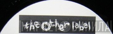 The Other Label - Винил CD и Кассеты лейбла The Other Label на сайте МаркетВинила