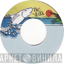 The Shark - Винил CD и Кассеты лейбла The Shark на сайте МаркетВинила