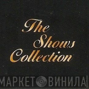 The Shows Collection  - Винил CD и Кассеты лейбла The Shows Collection (2) на сайте МаркетВинила