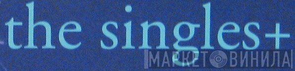 The Singles+ - Винил CD и Кассеты лейбла The Singles+ на сайте МаркетВинила