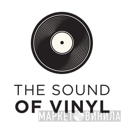 The Sound Of Vinyl - Винил CD и Кассеты лейбла The Sound Of Vinyl на сайте МаркетВинила