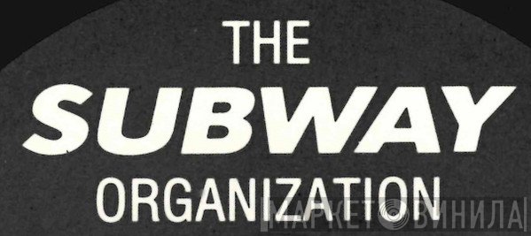 The Subway Organization - Винил CD и Кассеты лейбла The Subway Organization на сайте МаркетВинила