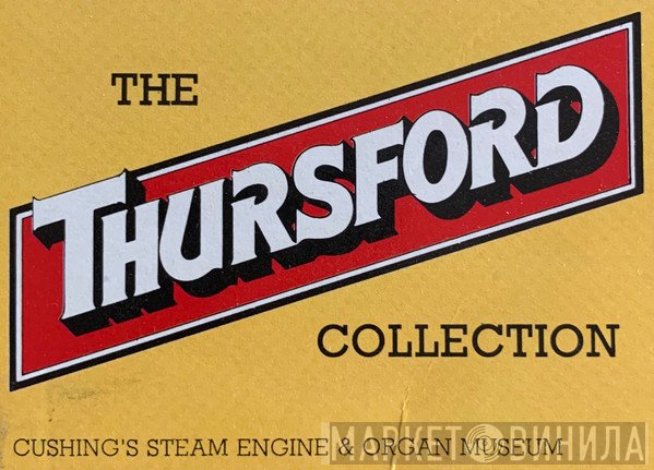 The Thursford Collection - Винил CD и Кассеты лейбла The Thursford Collection на сайте МаркетВинила